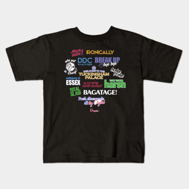 Catchphrases from Drag Race UK Kids T-Shirt by meldypunatab